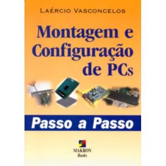 Montagem Config De Pcs Passo A Passo - 1