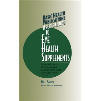 Users Guide To Eye Health Supplements - 1