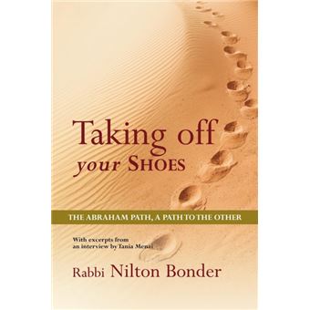 Taking Off Your Shoes - The Abraham Path, A Path to the Other - Paperback - 2010 - 1