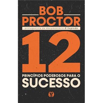 12 Princípios Poderosos Para O Sucesso - 1