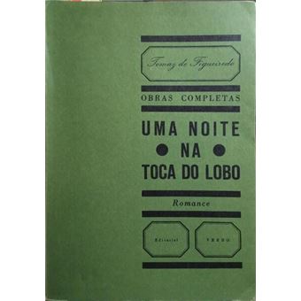 Uma noite na toca do lobo. [2.ª edição] - 1