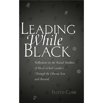 Leading While Black - 1