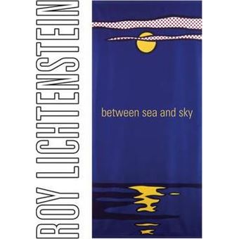 Roy Lichtenstein: Between Sea and Sky - 1