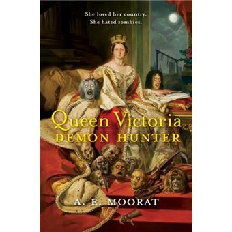 Queen Victoria: Demon Hunter - 1