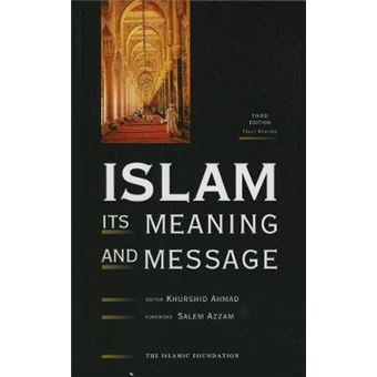 Islam Its Meaning And Message - 1