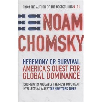 Hegemony or Survival : America's Quest for Global Dominance - 1