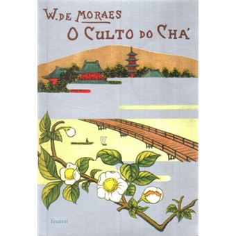 O culto do chá. - 1