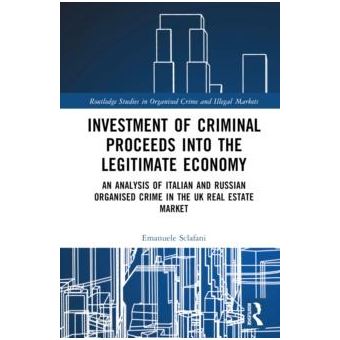 Investment Of Criminal Proceeds Into The Legitimate Economy - 1