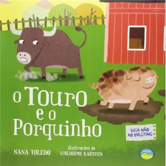 O Touro e o Porquinho: Diga Não ao Bullying - 1