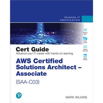 Aws Certified Solutions Architect  Associate Saac03 Cert Guide - 1