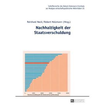 Nachhaltigkeit Der Staatsverschuldung 21 Schriftenreihe Des Robert Holzmann Instituts Zur Analyse Wir - 1