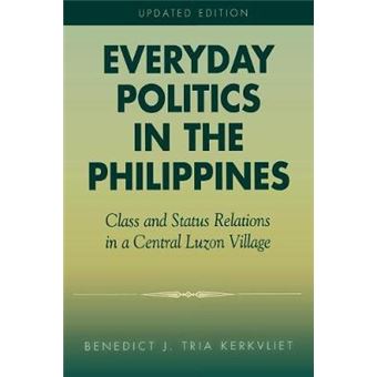 Everyday Politics in the Philippines : Class and Status Relations in a Central Luzon Village - 1