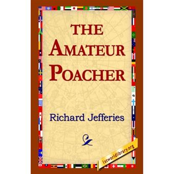 The Amateur Poacher - Paperback / softback - 2005 - 1