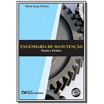 Engenharia de Manutenção Teoria e Prática - 1