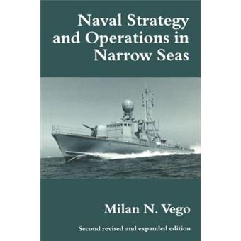 Naval Strategy and Operations in Narrow Seas - Paperback - 2003 - 1