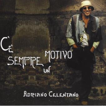 Celentano, Adriano-c'E Sempre Un Motivo - 1
