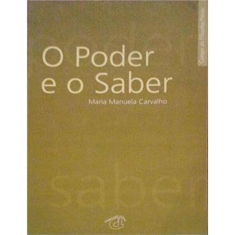 O poder e o saber. - 1