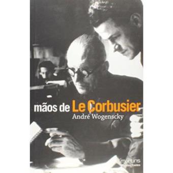Maos De Le Corbusier - 1