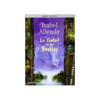 La Ciudad de las Bestias (Memorias del águila y el jaguar 1) - 1