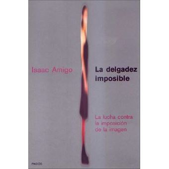 La Delgadez Imposible - 1
