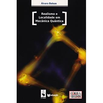 Realismo e Localidade em Mecânica Quântica - 1