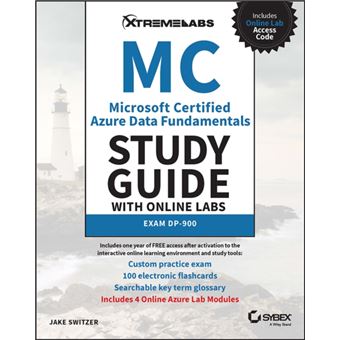 Mc Microsoft Certified Azure Data Fundamentals Study Guide With Online Labs Exam Dp900 - 1