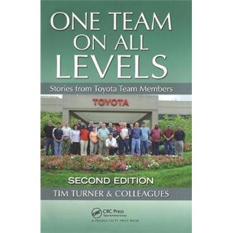 One Team on All Levels - Stories from Toyota Team Members - Paperback - 2011 - 1