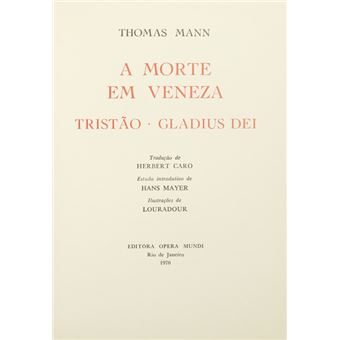 A morte em veneza. tristão. gladius dei. - 1