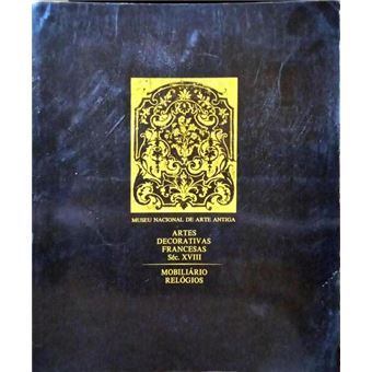 Artes decorativas francesas séc. xviii - mobiliário, relógios. - 1