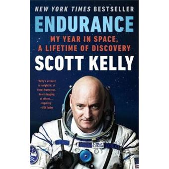 Endurance My Year In Space, A Lifetime Of Discovery - 1