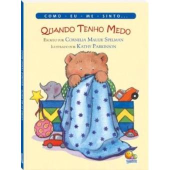 Como Eu Me Sinto... Quando Tenho Medo - 1