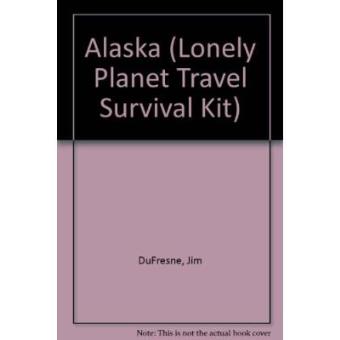 Alaska (Lonely Planet Travel Survival Kit) - 1