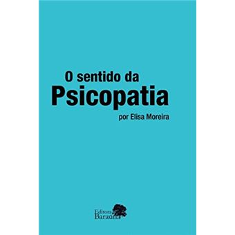 O Sentido Da Psicopatia - 1
