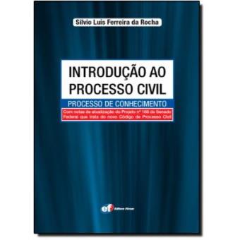 Introdução Ao Processo Civil. Processo De Conhecimento - 1