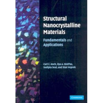 Structural Nanocrystalline Materials - Fundamentals and Applications - Hardback - 2007 - 1