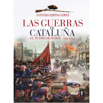 Las Guerras de Cataluna : El Teatro de Marte (1652-1714) - 1