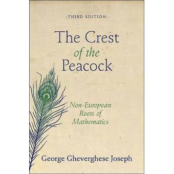 The Crest of the Peacock - Non-European Roots of Mathematics - Paperback - 2010 - 1