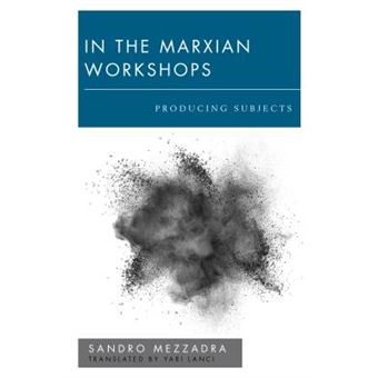 In The Marxian Workshops - 1