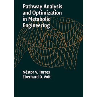 Pathway Analysis and Optimization in Metabolic Engineering - Hardback - 2002 - 1