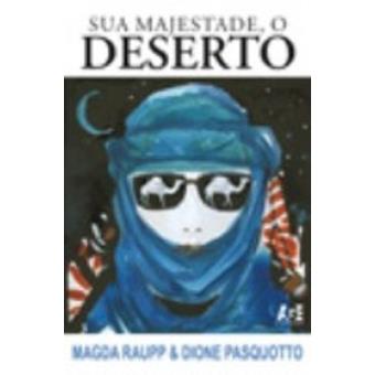 Sua Majestade O Deserto - 1