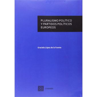 Pluralismo Político Y Partidos Políticos Europeos - 1