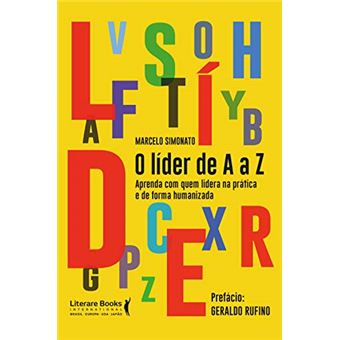 O Líder de a A Z: Aprenda com Quem Lidera Na Prática e de Forma Humanizada - 1