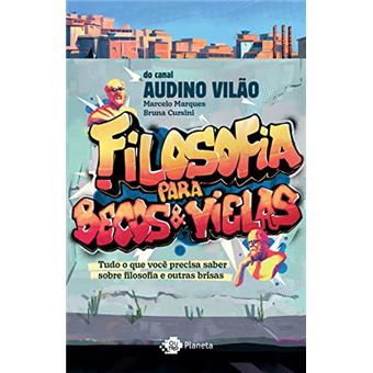 Filosofia Para Becos E Vielas - 1