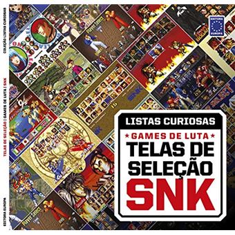 Coleção Listas Curiosas - Games de Luta: Telas de Seleção Snk - 1