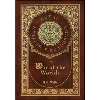 The War Of The Worlds Royal Collectors Edition Case Laminate Hardcover With Jacket - 1