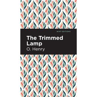 The Trimmed Lamp And Other Stories Of The Four Million - 1