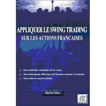Appliquer Le Swing Trading Sur Les Actions Françaises - 1
