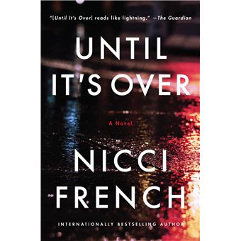 Until It's Over | Nicci French - 1