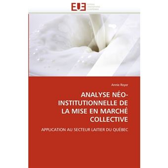 Analyse Neo-Institutionnelle de La Mise En Marche Collective - Paperback / softback - 2011 - 1