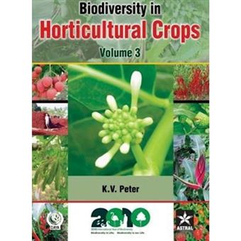 Biodiversity in Horticultural Crops - Hardback - 2011 - 1